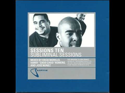 Erick Morillo & Harry Choo Choo Romero & Jose Nunez – Sessions Ten (CD2)