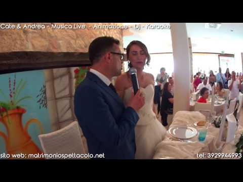 Matrimonio Tamara e Lorenzino - Musica dal vivo - Animazione - Dj - Karaoke - Matrimonio Spettacolo