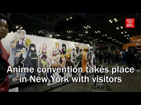 Anime convention takes place in New York with visitors