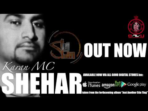 Shehar - DJ Stin & Karan MC