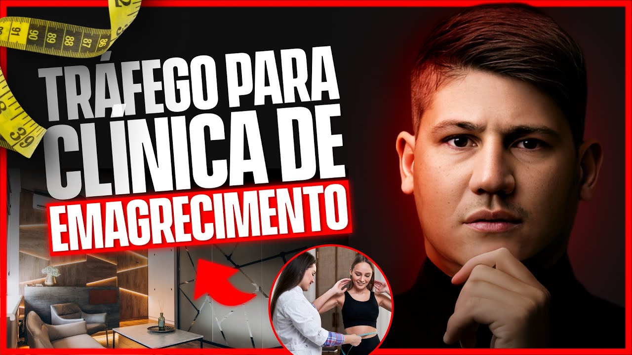 Como fazer TRÁFEGO para CLÍNICA DE EMAGRECIMENTO e NUTRICIONISTA