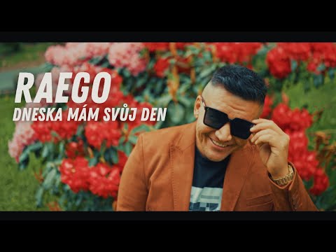 RAEGO - DNESKA MÁM SVŮJ DEN (OFFICIAL MUSIC VIDEO)