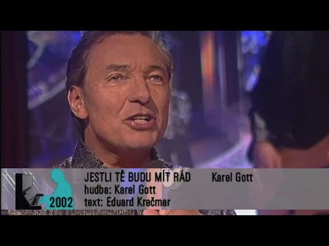 Karel Gott - Jestli Tě budu mít rád (2002)