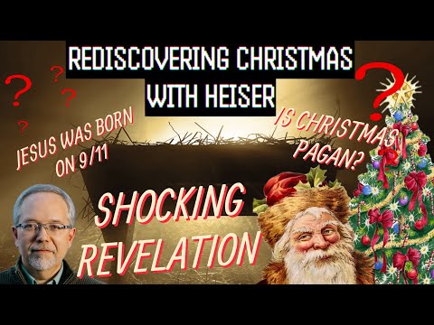"Rediscover Christmas With Heiser" - 9/11 X-MAS
