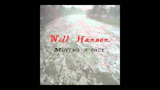 Will Hanson - Deathbed Conversion
