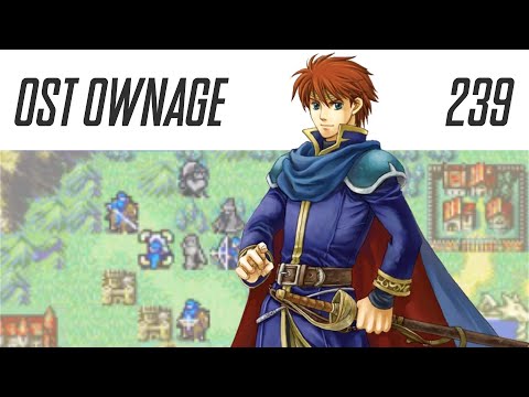 OST Ownage 239 - Fire Emblem: The Blazing Blade - Unshakeable Faith