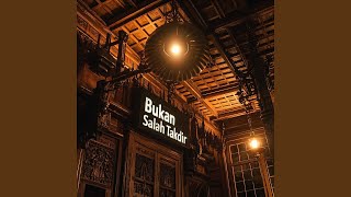 Download lagu Bukan Salah Takdir mp3