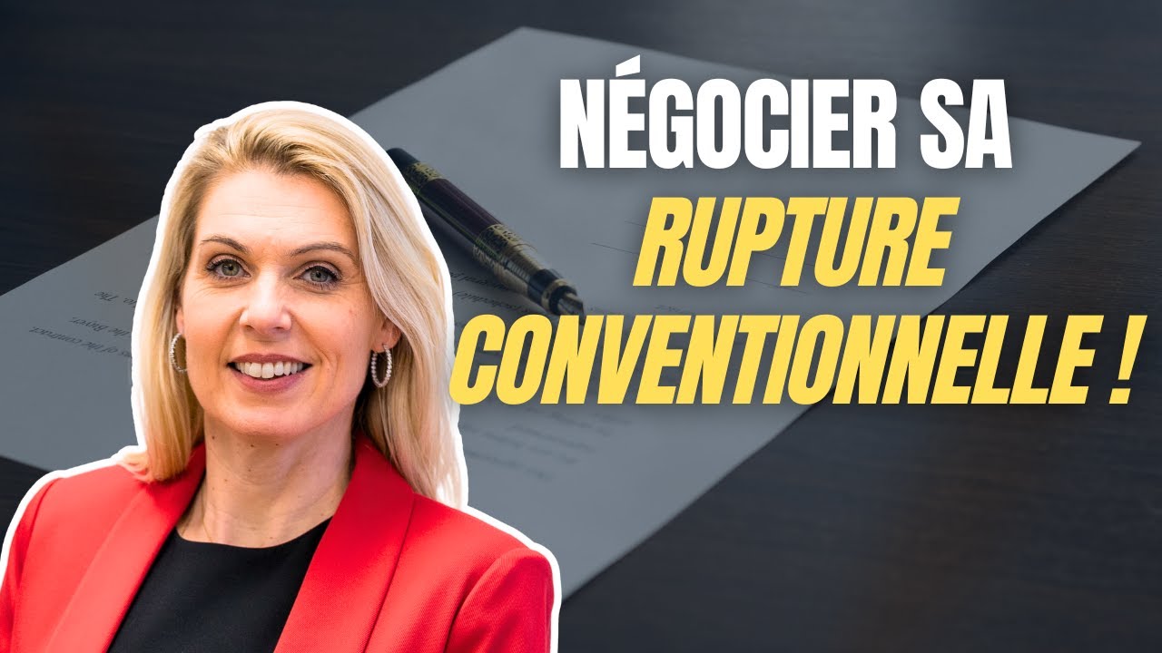 Comment bien négocier sa rupture conventionnelle ?