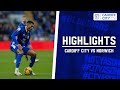 HIGHLIGHTS | CARDIFF CITY vs NORWICH