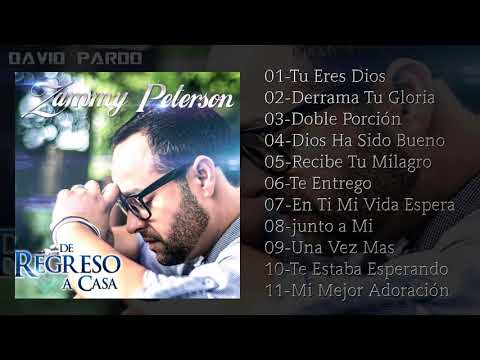 ZAMMY PETERSON "DE REGRESO A CASA" (ALBUM COMPLETO)