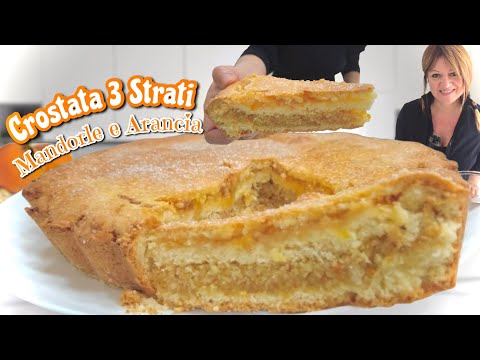 CROSTATA 3 STRATI MANDORLE E ARANCIA 🍊 friabile e scioglievole