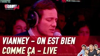 Vianney - On est bien comme ça - Live - C’Cauet sur NRJ