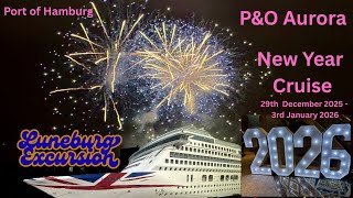 P&O Aurora New Year Cruise 2025/2026 Cruise Port of Hamburg.  Excursion to Luneburg Adults only.