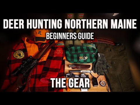 The Gear | Beginners Guide To Deer Hunting Northern Maine