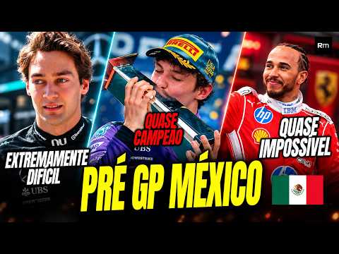 A MISSÃO IMPOSSÍVEL DE HAMILTON E RUSSEL, DADOS DO GP, HORÁRIOS, E DIFICULDADES DO GP MÉXICO