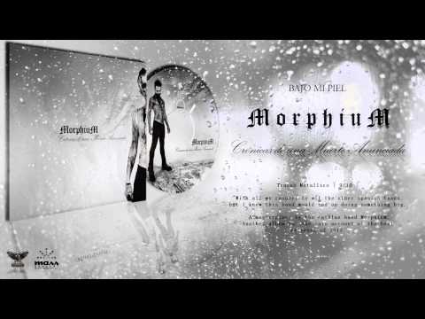 MorphiuM - Bajo Mi Piel