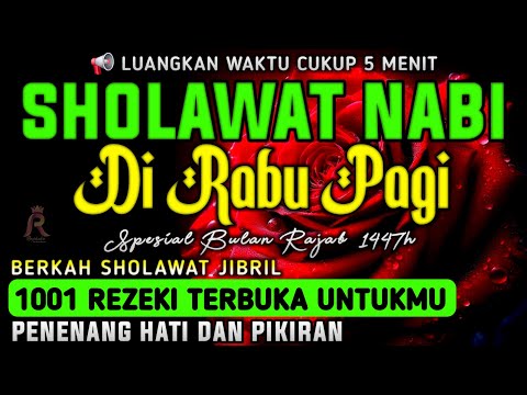 SHOLAWAT JIBRIL PENARIK REZEKI PALING DAHSYAT, Sholawat Nabi Muhammad SAW, SALAWAT PALING MERDU