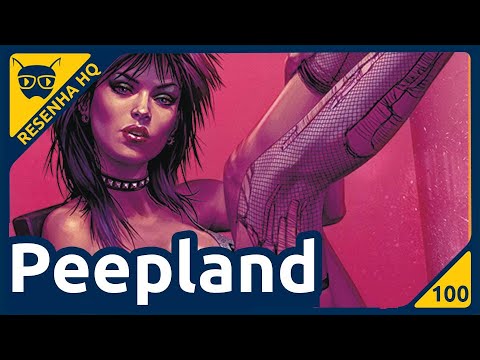 Peepland (Skript) | Resenha HQ - Formiga Elétrica