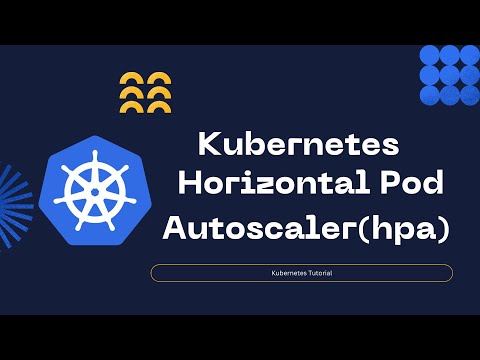 Horizontal Pod Autoscaler(hpa) – Know Everything About it