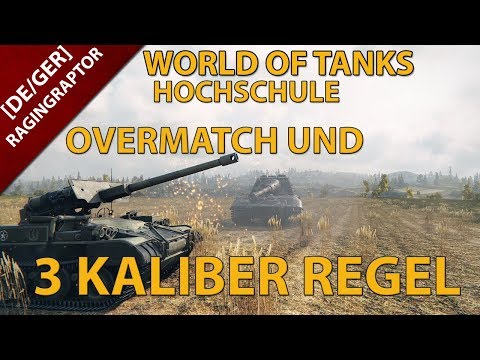 World of Tanks Hochschule: Overmatch Mechanik und 3 Kaliber Regel