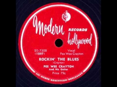 Pee Wee Crayton -  Rockin' The Blues