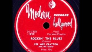 Pee Wee Crayton -  Rockin' The Blues