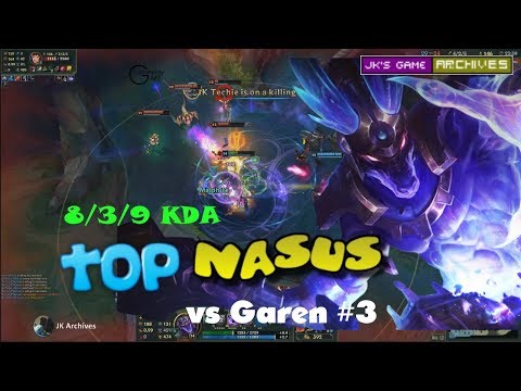 [LOL] GOLD IV: Nasus vs Garen #3 - 8/3/9