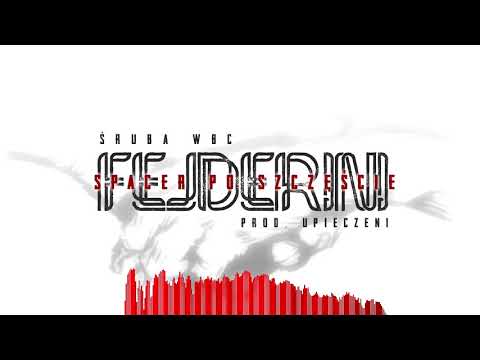 04.Spacer po szczęście prod.Upieczeni - Śruba WBC "Wyżej Bardziej Ciężej" 2020r