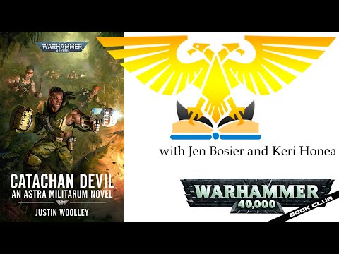 WH40k Book Club Episode #73 - Catachan Devil
