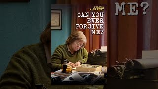 Can You Ever Forgive Me?