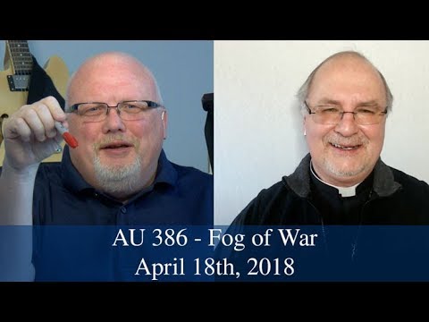 Anglican Unscripted #386 - Fog of War