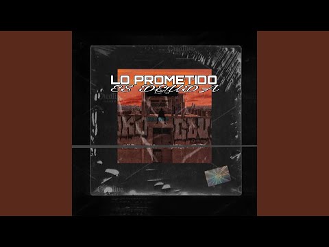 Lo Prometido Es Deuda