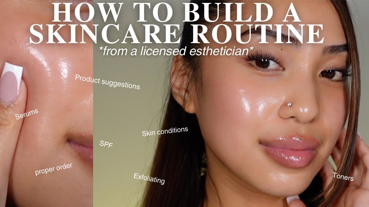 SKIN 101 // A Complete Skincare Guide To Build The Perfect Skin Routine For YOUR skin *DETAILED*