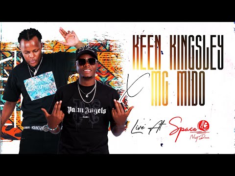 #78 KEEN KINGSLEY X MC MIDO LIVE AT SPACE NEXT DOOR NAKURU(Weekend Reception,Club Bangers)