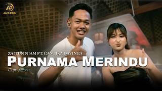 Download lagu ZAITUN NIAM ft CANTIKA DAVINCA - PURNAMA MERINDU ( LIVE MUSIC VIDEO) | AYE PRO mp3