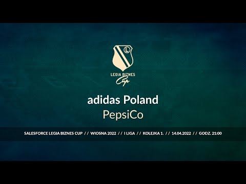 Skrót spotkania adidas Poland - PepsiCo ( Legia Biznes Cup Wiosna 2022 )