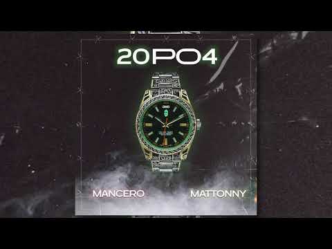 Mancerø - 20PO4 ft. Mattonny