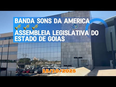 Banda Sons da América na Assembleia Legislativa do Estado de Goiás (15/10/2025)