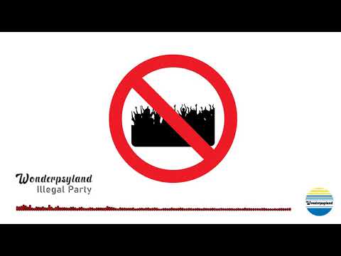 Wonderpsyland - Illegal Party #Psytrance #PsychedelicTrance #Trance