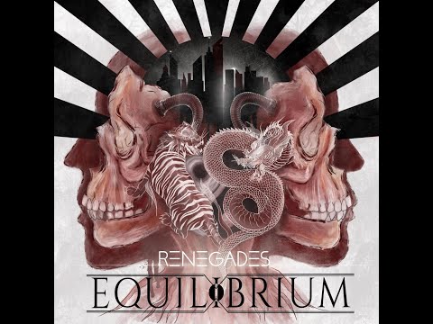 Equilibrium - Renegades - A Lost Generation (with lyrics)