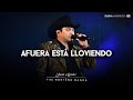 Julión Álvarez Afuera Está Lloviendo LETRA