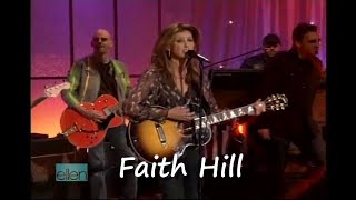 Faith Hill  - The Lucky One 2-10-06 Ellen DeGeneres