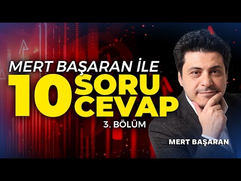 Mert Başaran ile 10 Soru 10 Cevap | 3. Bölüm | Mert Başaran