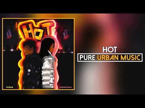 Stepz x Ivorian Doll - Hot (Official Audio) | Pure Urban Music