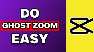 How To Do Ghost Zoom On Capcut 2023 (Tutorial)