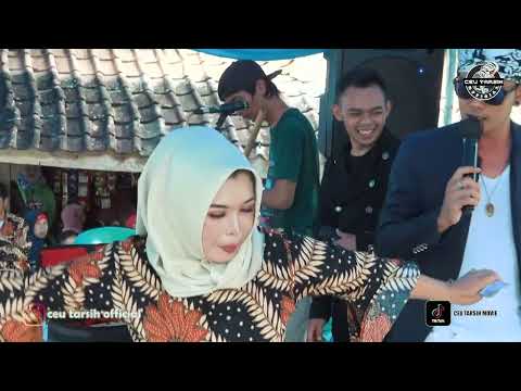 CEU TARSIH KALAH MENCUG SAMA SI IBU INI - LIVE PERFORM CEU TARSIH FEAT ELHA NIKMAT DURIAT