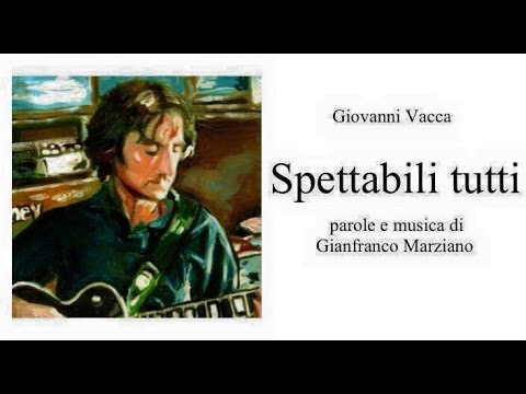 Presentazione del libro Spettabili tutti - Parole e musica di Gianfranco Marziano