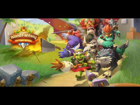 Island Fantasy - Idle Tower Defense Video