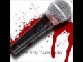 THE REAL YAGA SAGA