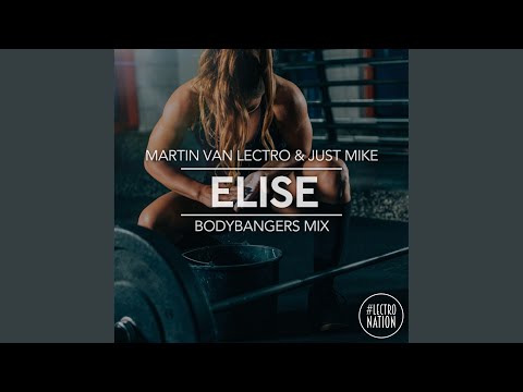 Elise (Bodybangers Mix)
